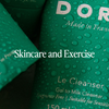 Skincare and Exercise